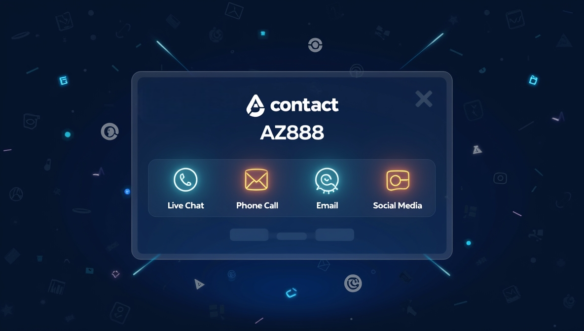 Liên Hệ AZ888 | Hướng Dẫn Cách Nhận Hỗ Trợ Nhanh, Hiệu Quả
